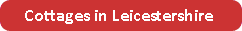cottages to rent in Leicestershire